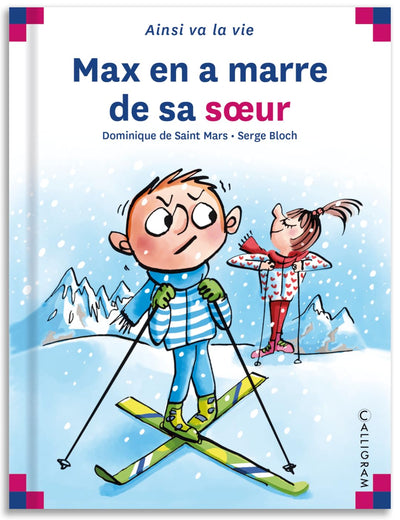Max en a marre de sa soeur - Tome 113