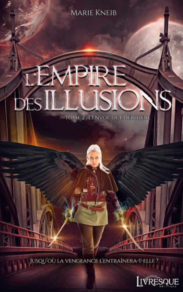 L'Empire les Illusions, tome 2