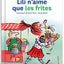 Lili n'aime que les frites