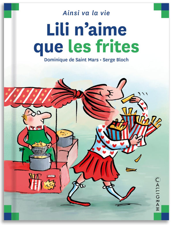 Lili n'aime que les frites