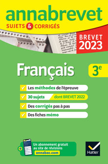 Annales du brevet Annabrevet 2023 Français 3e: méthodes du brevet & sujets corrigés