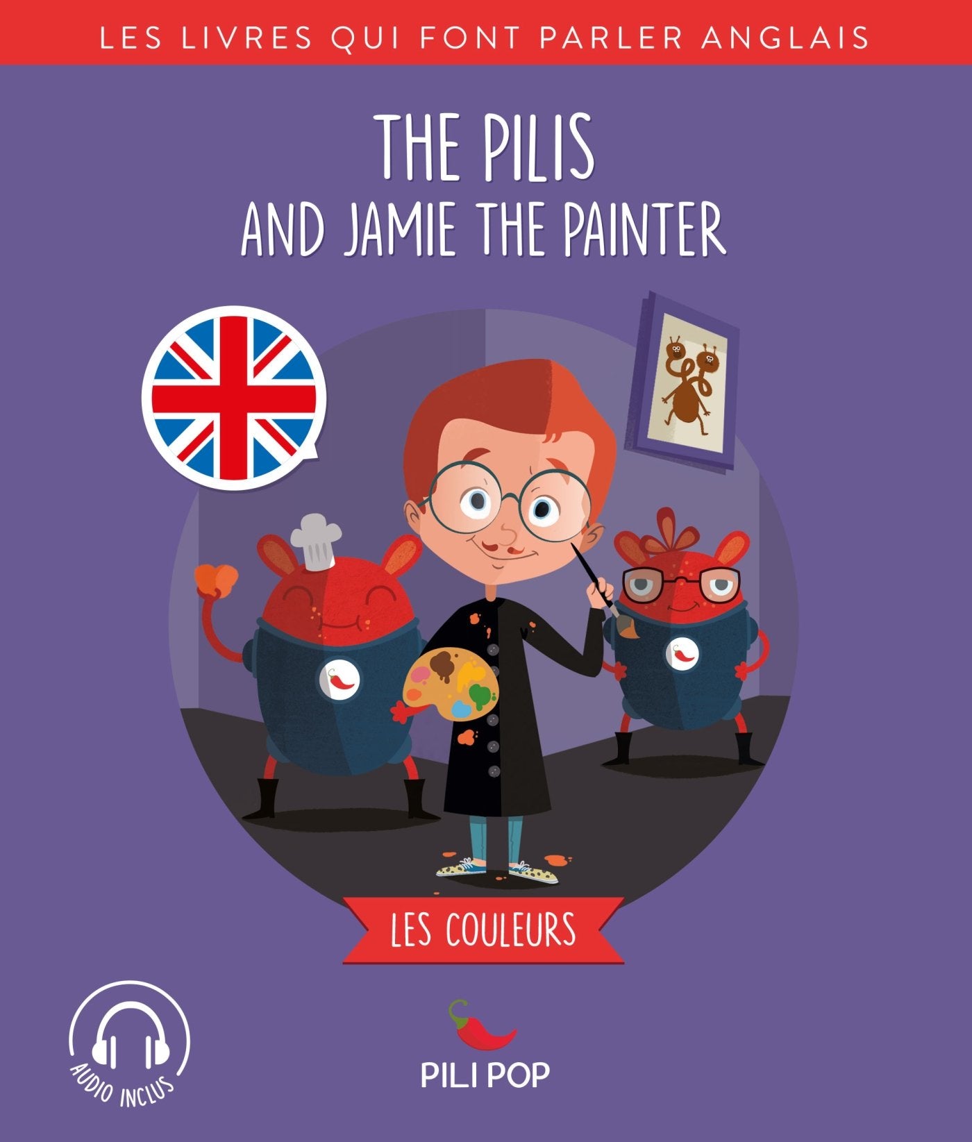 The Pilis and Jamie the Painter: Les couleurs
