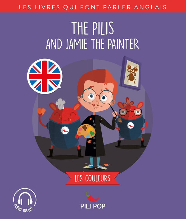 The Pilis and Jamie the Painter: Les couleurs