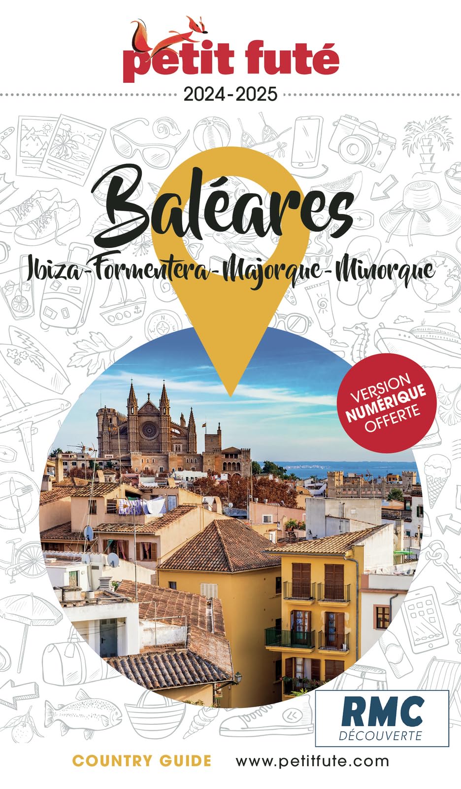 Guide Baléares / Ibiza-minorque-majorque-formentera 2024/2025 Petit Futé (2024-2025)