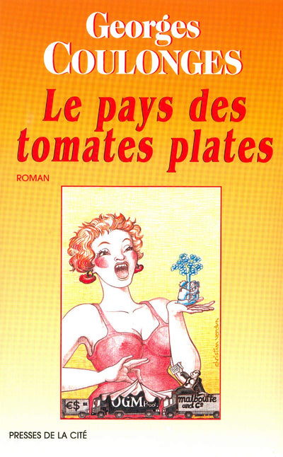 Le Pays des tomates plates