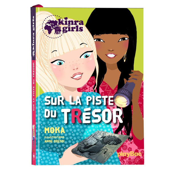 Kinra Girls - Sur la piste du trésor - Tome 9