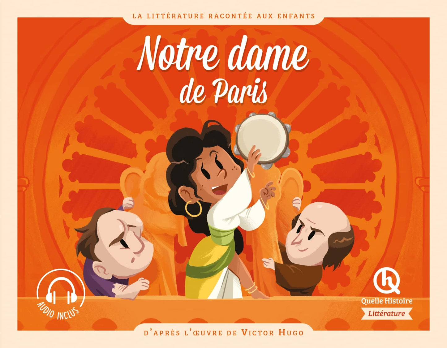 Notre-Dame de Paris: D'après l'oeuvre de Victor Hugo
