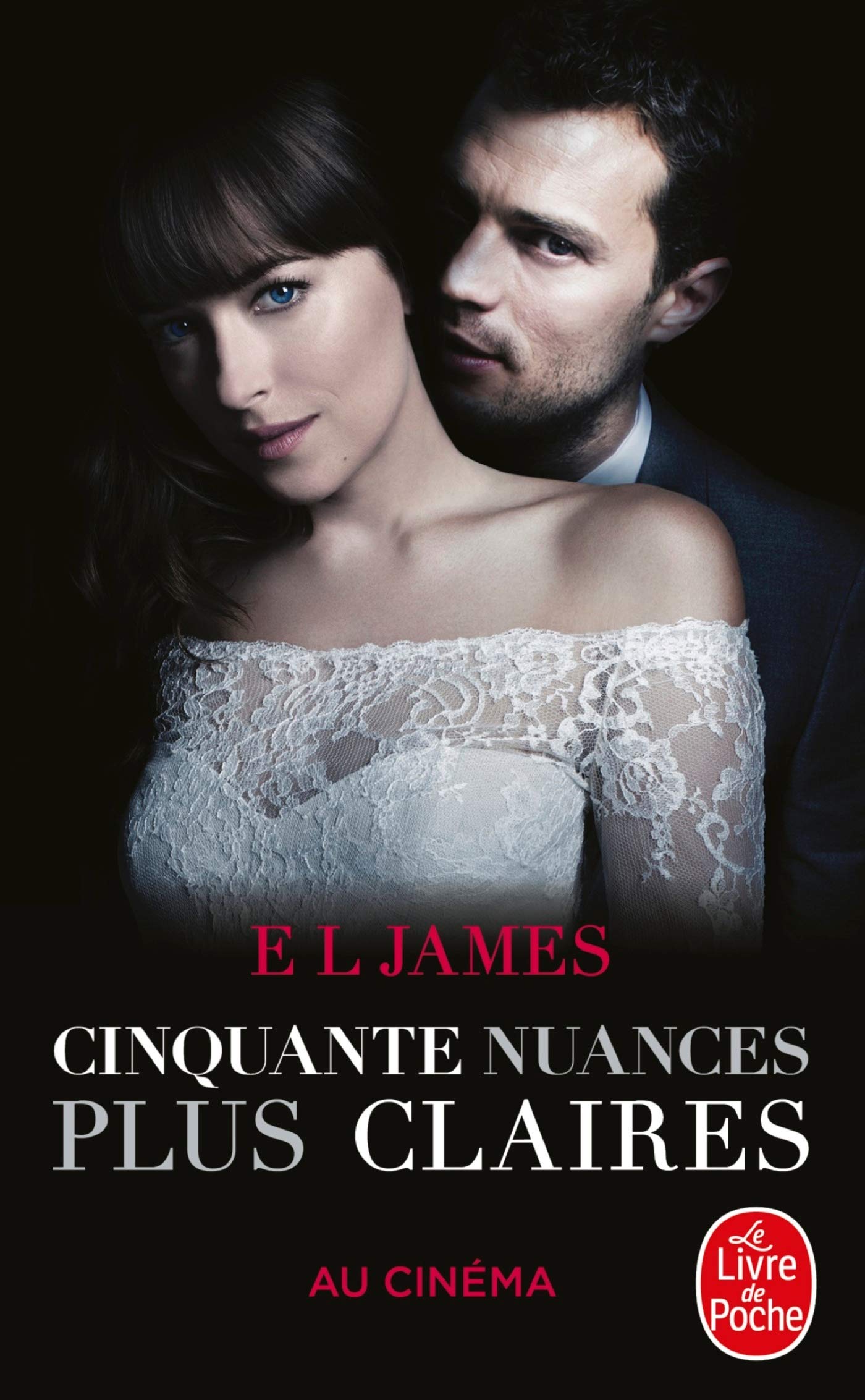 Cinquante nuances plus claires (50 nuances, Tome 3) -Édition film: La trilogie Fifty Shades