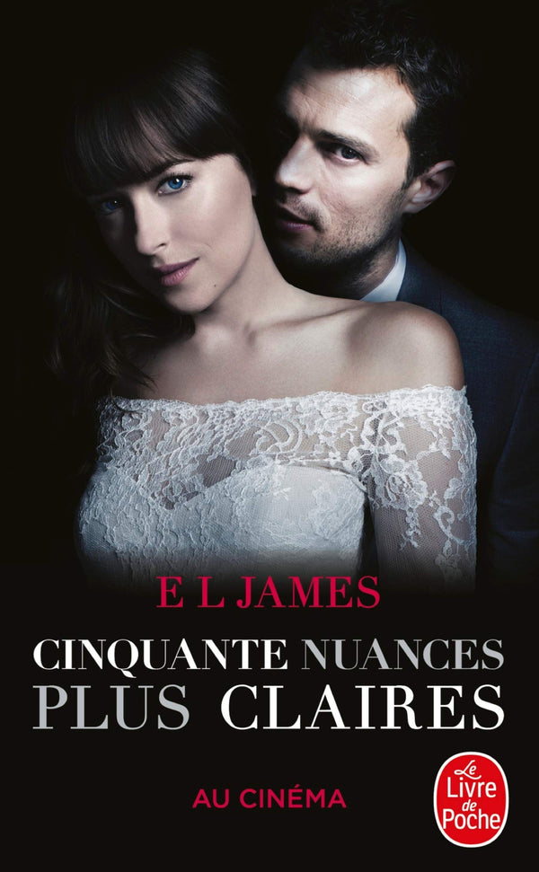 Cinquante nuances plus claires (50 nuances, Tome 3) -Édition film: La trilogie Fifty Shades