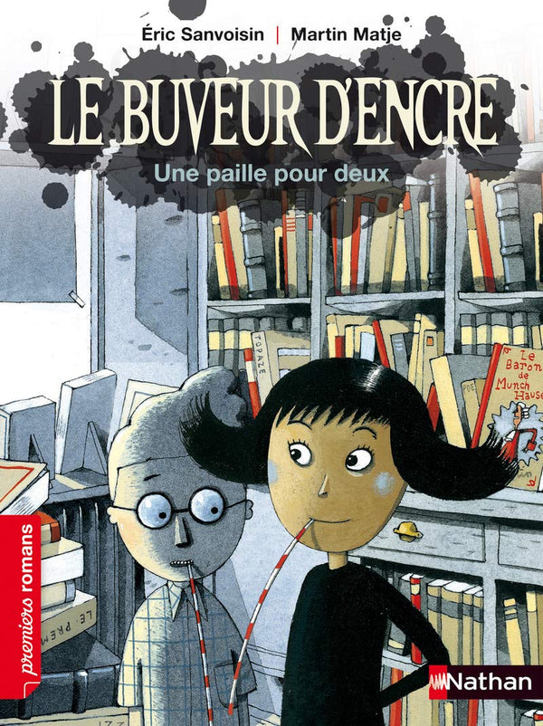 Le buveur d'encre, une paille pour deux - Roman Fantastique - De 7 à 11 ans