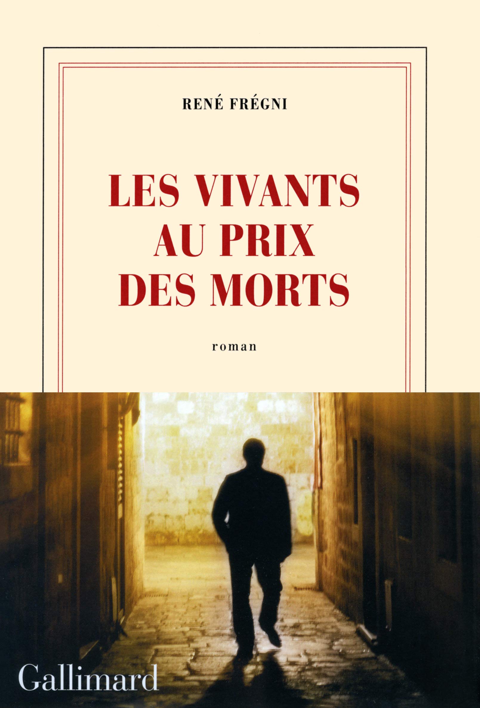 Les vivants au prix des morts