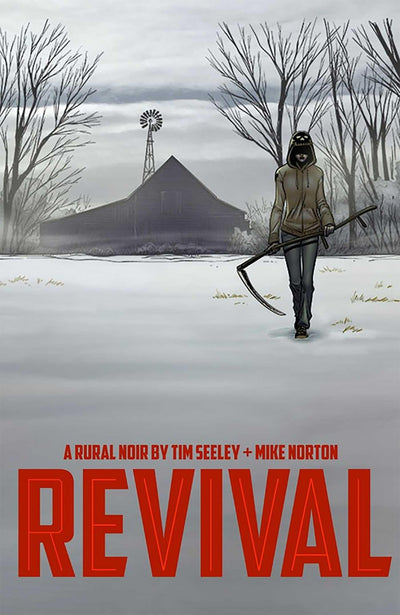 Revival Volume 1: You're Among Friends-