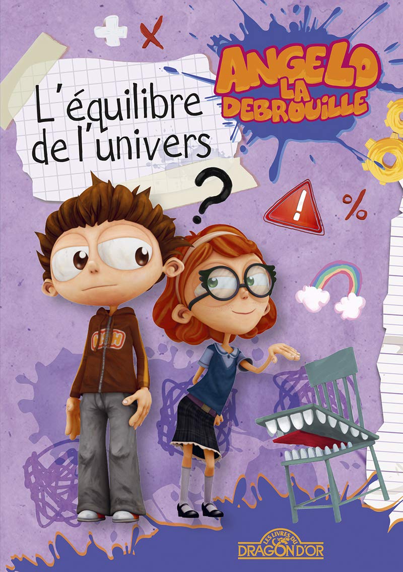 Angelo la Débrouille - L'Equilibre de l'univers - Lecture roman jeunesse - Dès 8 ans (3)