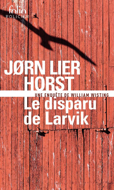 Le disparu de Larvik: Une enquête de William Wisting