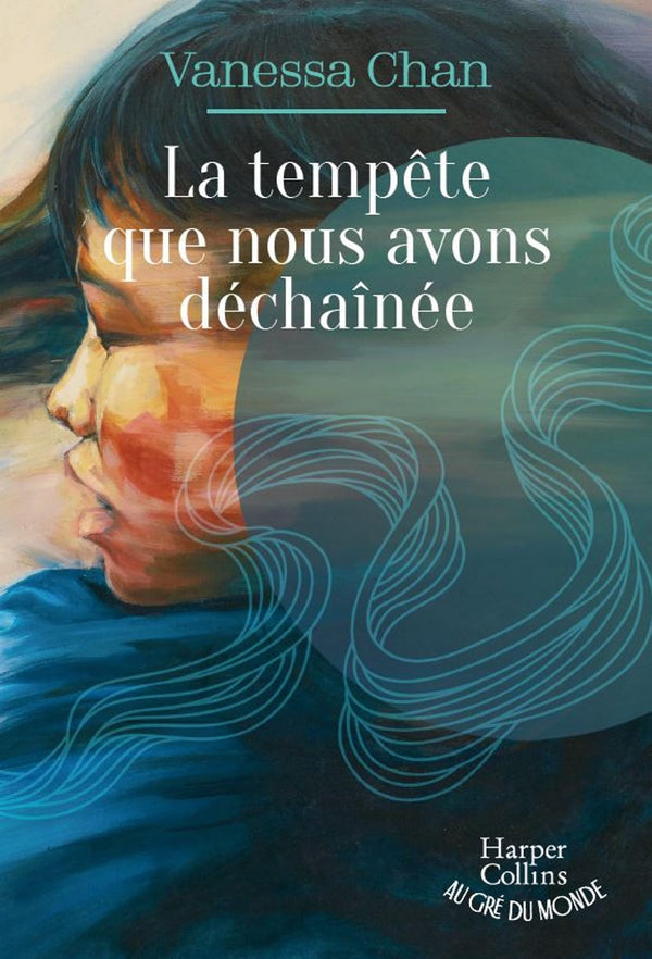 La tempête que nous avons déchaînée: Le best seller international enfin publié en France !