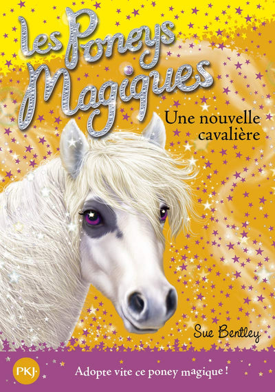 Les poneys magiques - tome 09 : Une nouvelle cavalière