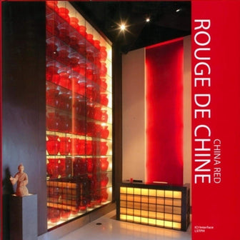 Rouge de Chine : China Red