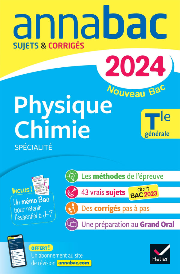 Annales du bac Annabac 2024 Physique-Chimie Tle générale (spécialité): sujets corrigés nouveau Bac
