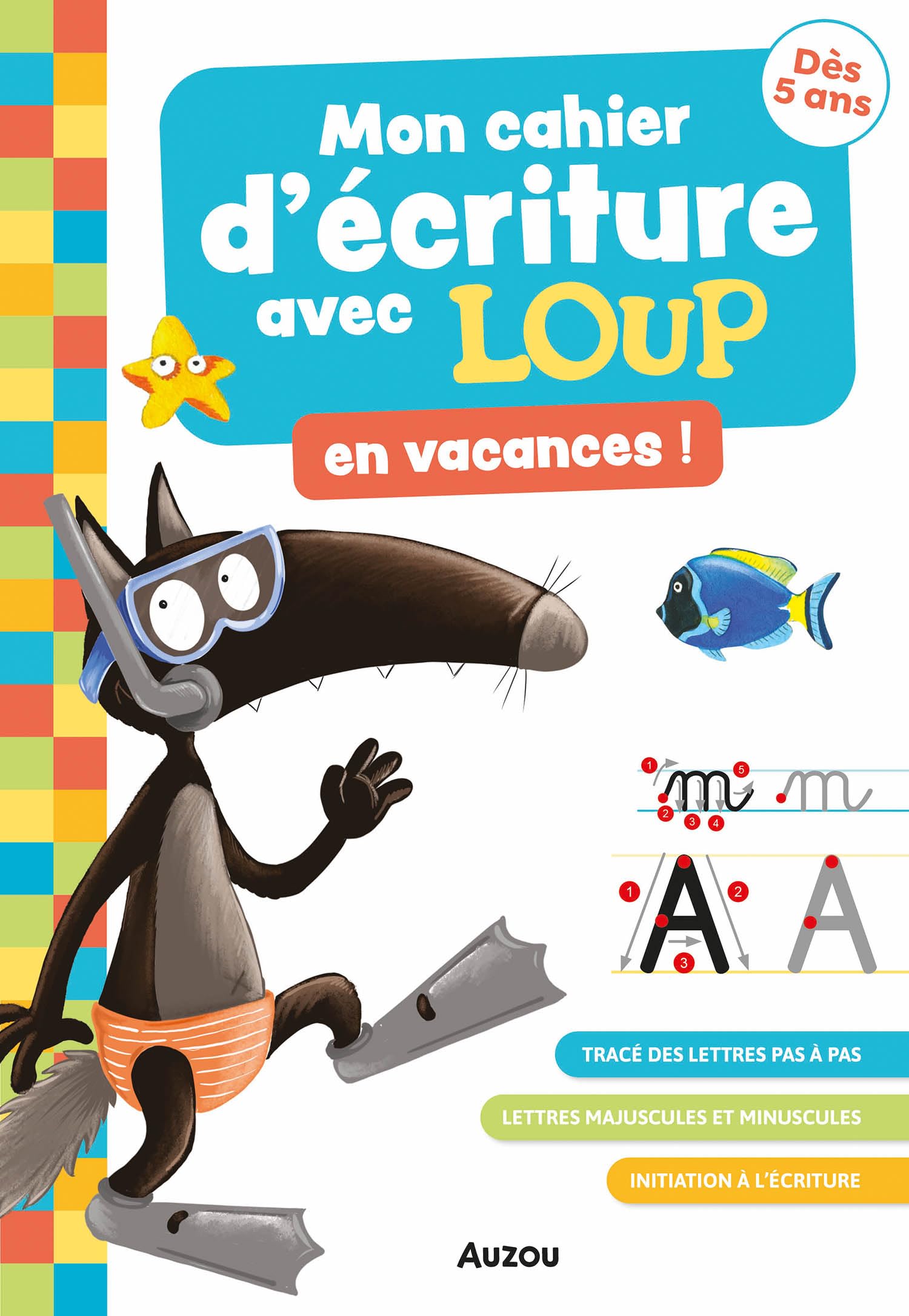 MON CAHIER D'ECRITURE AVEC LOUP EN VACANCES !