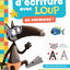 MON CAHIER D'ECRITURE AVEC LOUP EN VACANCES !