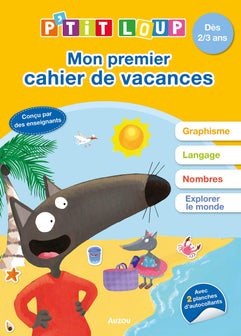 P'TIT LOUP - MON PREMIER CAHIER DE VACANCES - 2022