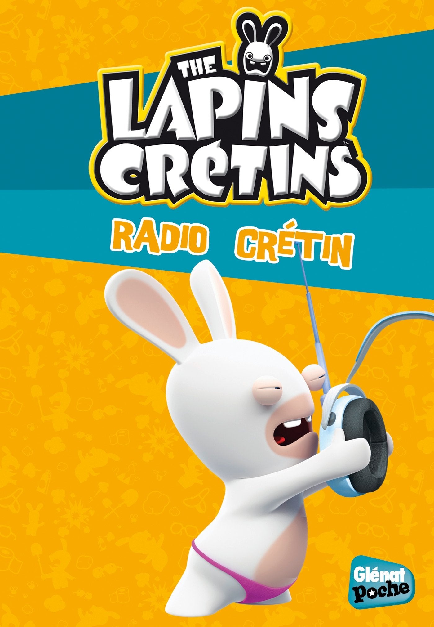 Glenat Poche - Les Lapins crétins T12 : Radio crétin