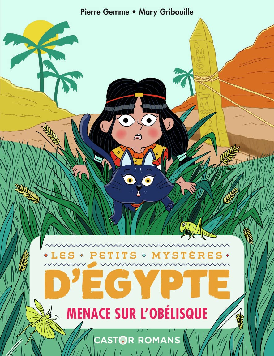 LES PETITS MYSTERES D'EGYPTE T3 - MENACE SUR L'OBELISQUE