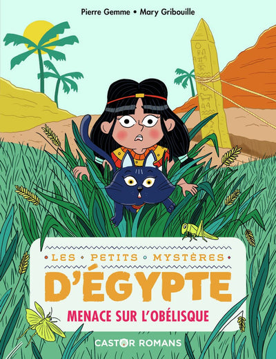 LES PETITS MYSTERES D'EGYPTE T3 - MENACE SUR L'OBELISQUE
