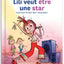 Lili veut être une star