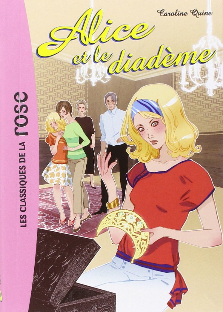 Alice 09 - Alice et le diadème