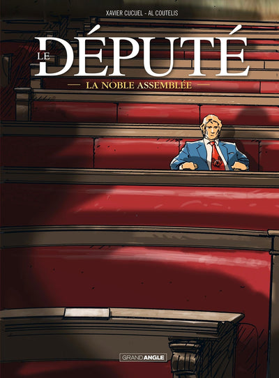 Le Député - vol. 01: La noble assemblée