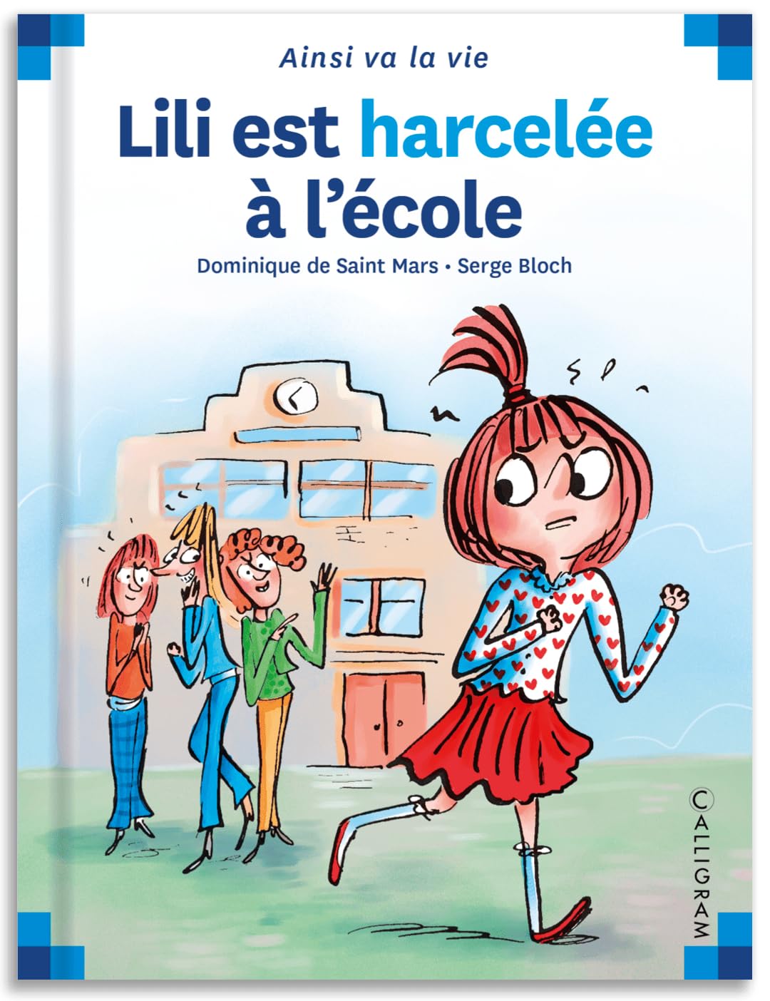 Lili est harcelée à l'école - tome 99 (99)