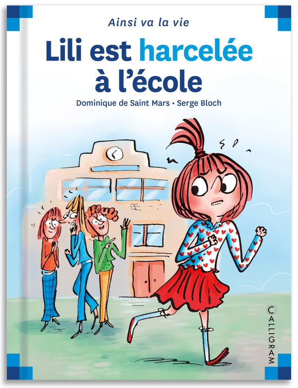 Lili est harcelée à l'école - tome 99 (99)