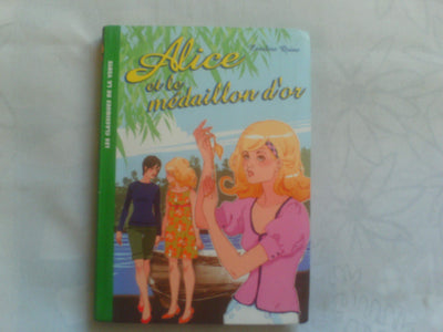 Alice 12 - Alice et le médaillon d'or