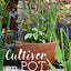 Cultiver en pot