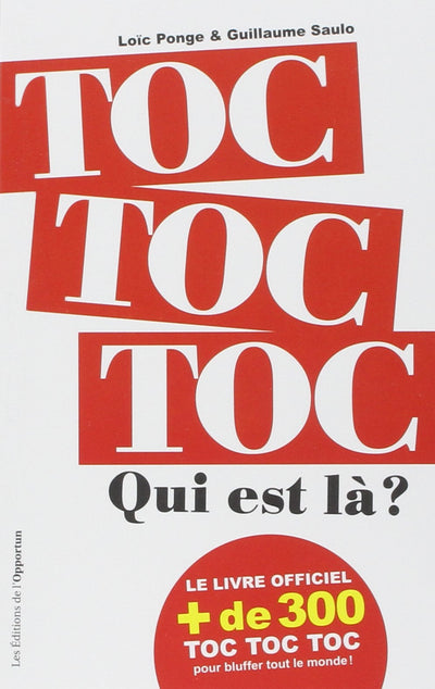 Toc toc toc ! Qui est là ?