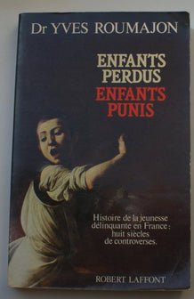 Enfants perdus, enfants punis