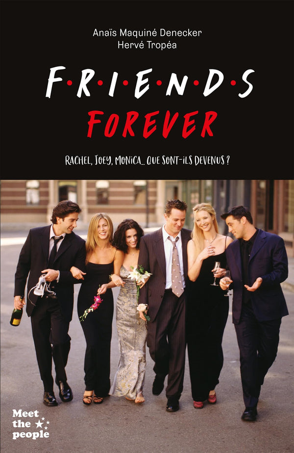 Friends Forever: Rachel, Joey, Monica... Que sont-ils devenus ?