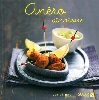 APERO DINATOIRE - VARIATIONS GOURMANDES