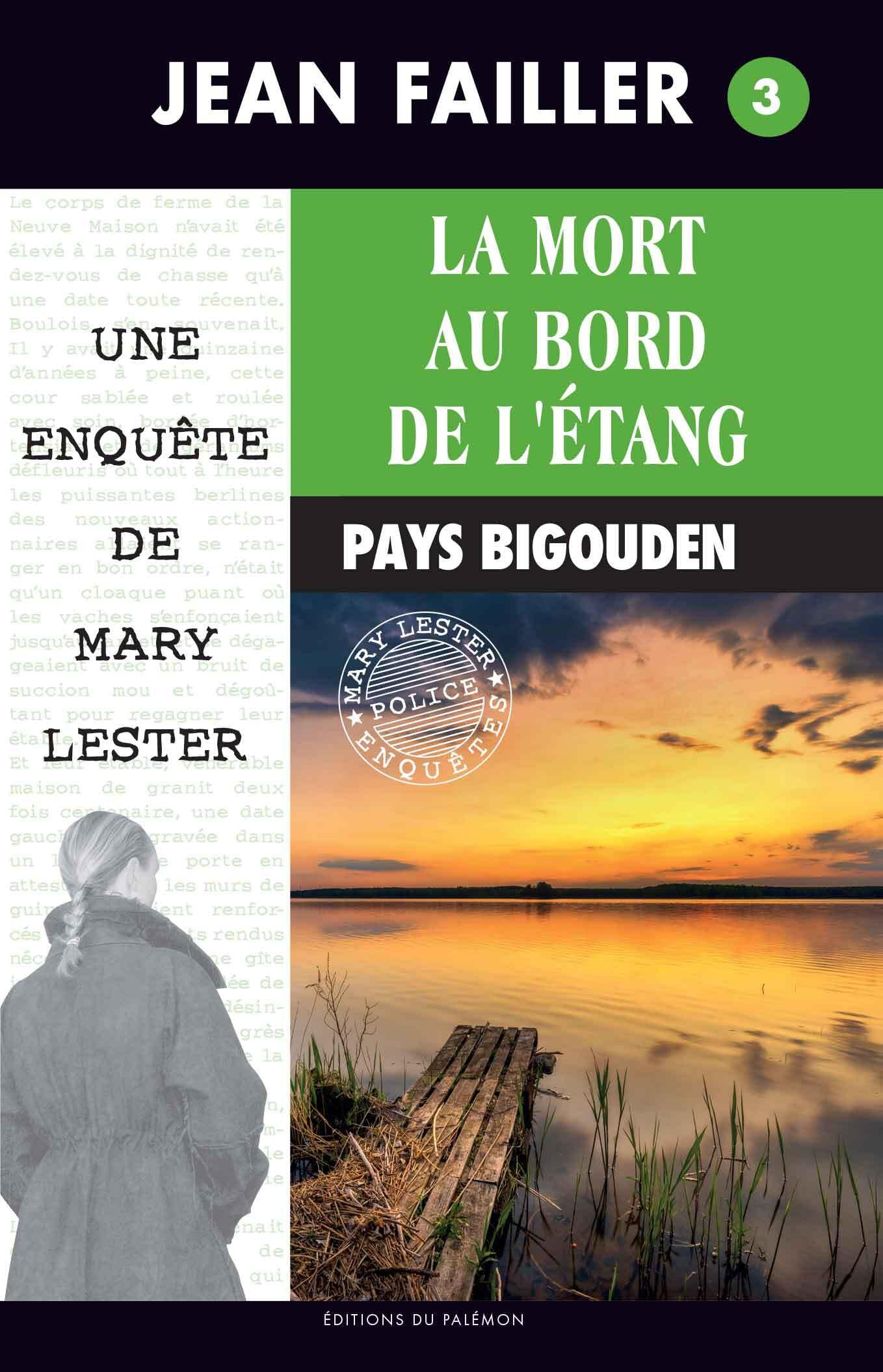 Les Enquêtes de Marie Lester, tome 3 : La Mort au bord de l'étang
