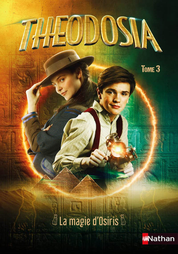 Theodosia Tome 3 - La magie d'Osiris