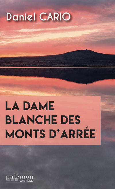 La dame blanche des Monts d'Arrée