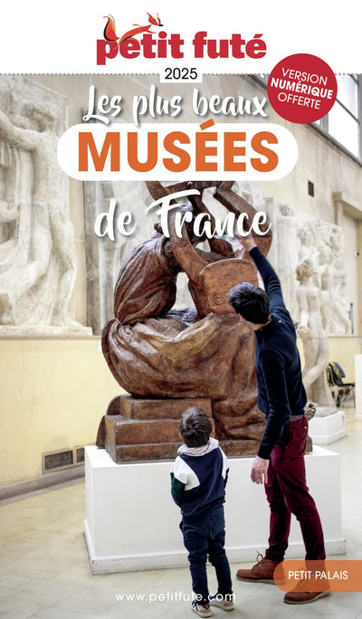 Guide Les Plus Beaux Musées 2025 Petit Futé (2025)