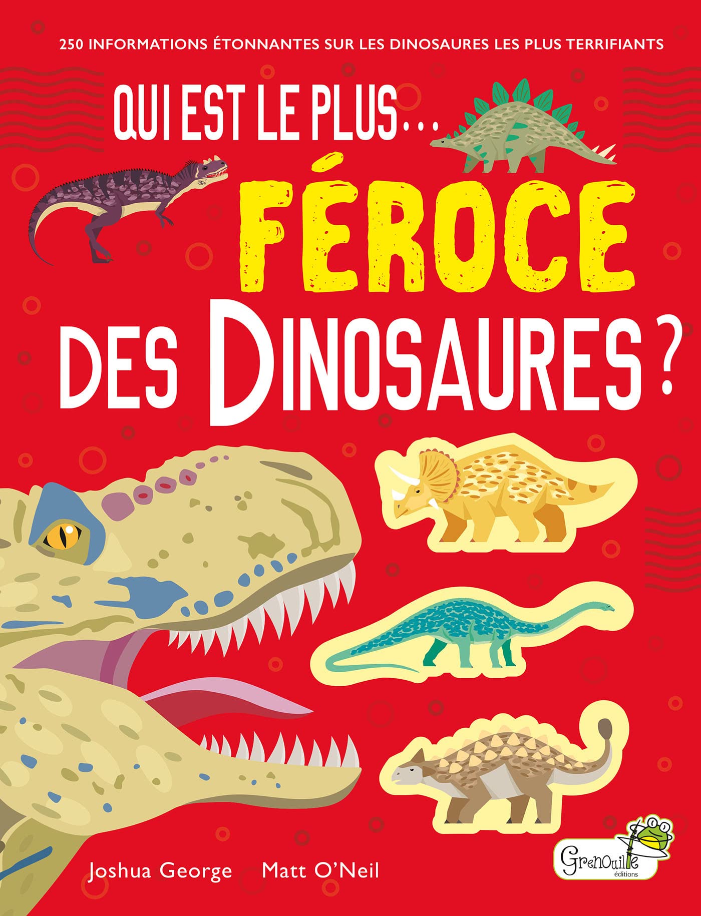 Qui est le plus féroce des dinosaures ?