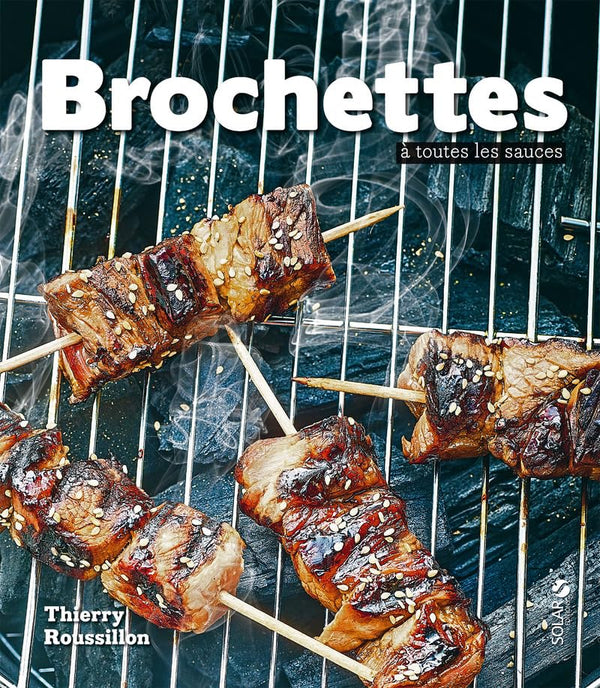 Les brochettes à toutes les sauces