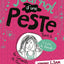 Journal d'une peste, tome 4: Y a pas de hasard !