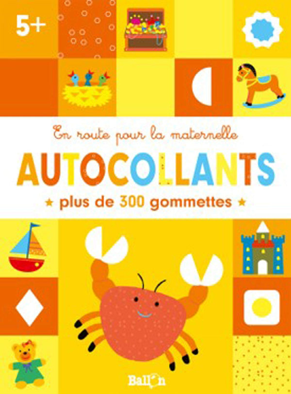 En route pour la maternelle - Gommettes 5+