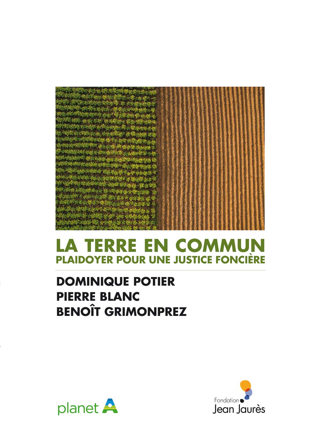 La terre en commun. Plaidoyer pour une justice foncière