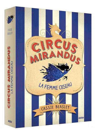 Circus Mirandus, Tome 2 : La Femme Oiseau