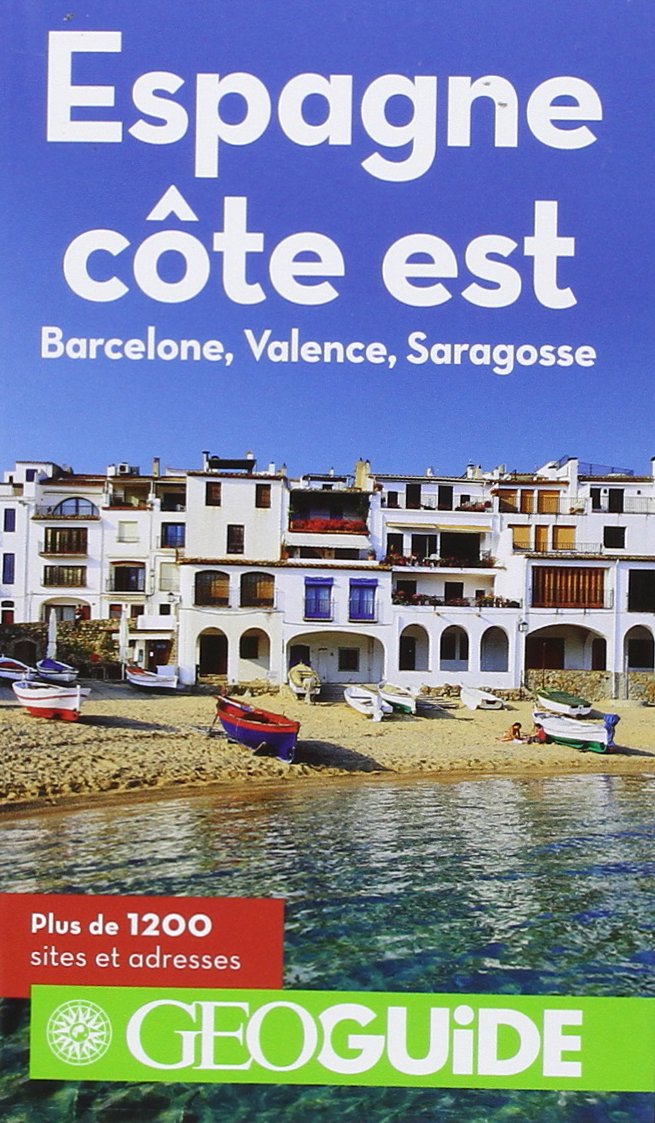 Espagne, côte est: Barcelone, Valence, Saragosse